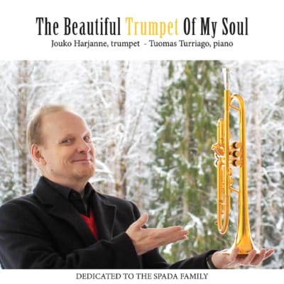Harjanne / The Beautiful Trumpet of my Soul