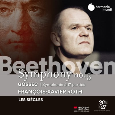 Beethoven & Gossec / Roth & Les Siecles
