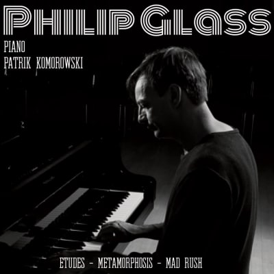 Philip Glass / Patrik Komorowski