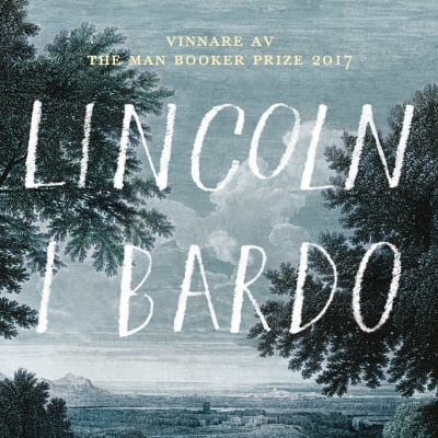 Pärmbild av romanen Lincoln i Bardo, av författaren George Saunders.