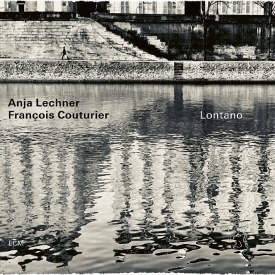 Lontano / Anja Lechner & Francois Couturier