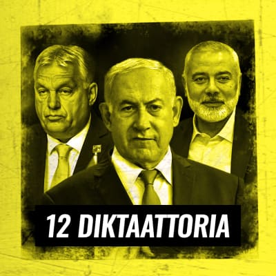 12 diktaattoria -podcastin 8. kauden pääkuva, kuvassa, Viktor Orbán, Benjamin Netanjahu ja Isma’il Haniyya.