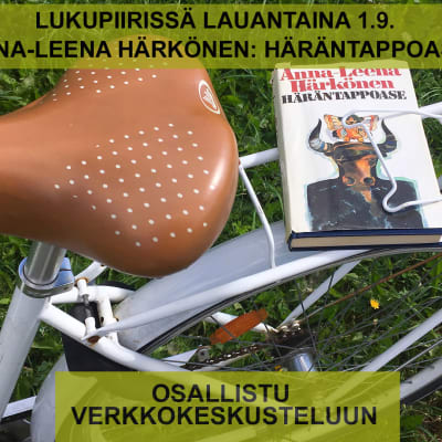 Pyörän tarakalla Anna-Leena Härkösen esikoisteos Häräntappoase