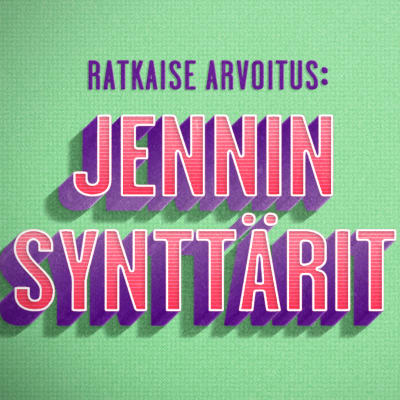 Ratkaise arvoitus: Jennin synttärit