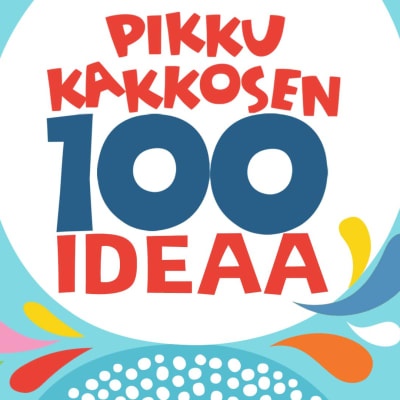 Pikku Kakkosen 100 ideaa