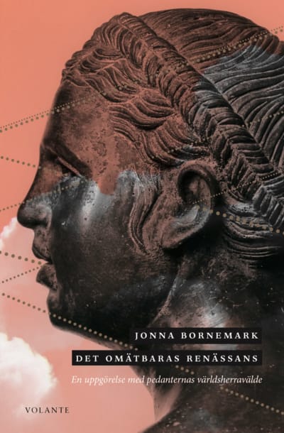 Pärmbild till Jonna Bornemarks bok Det omätbaras renässans