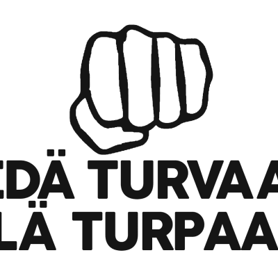Docventuresin "Vedä turvaan, älä turpaan" -kampanjan lause kirjoitettuna tekstinä, tekstin yllä piirretty nyrkki. 