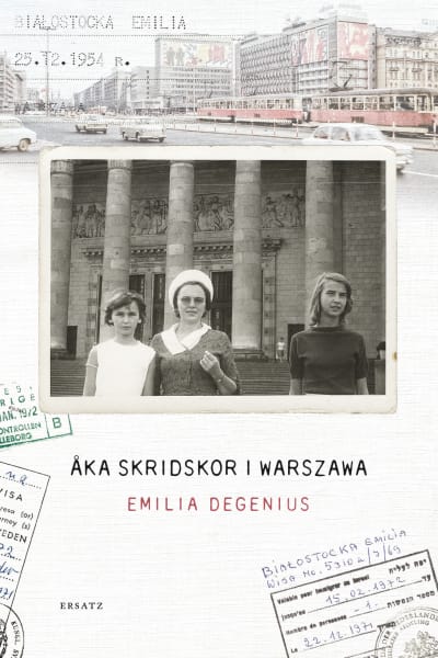Pärmbild till Emilia Degenius bok "Åka skridskor i Warszawa"