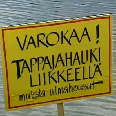 Humoristinen varoituskyltti tappajahauesta