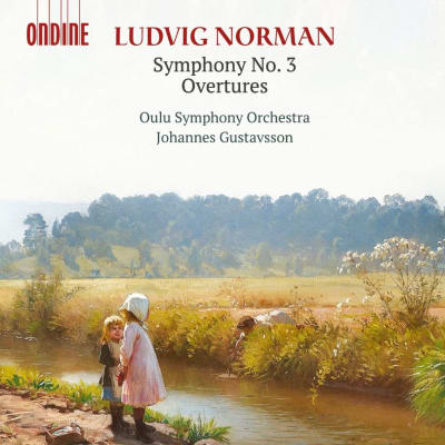 Ludvig Norman: Symphony n:o 3 - Overtures