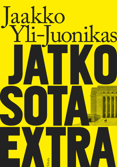 Pärmen till Jaakko Yliu-Juonikas roman Jatkosota extra.