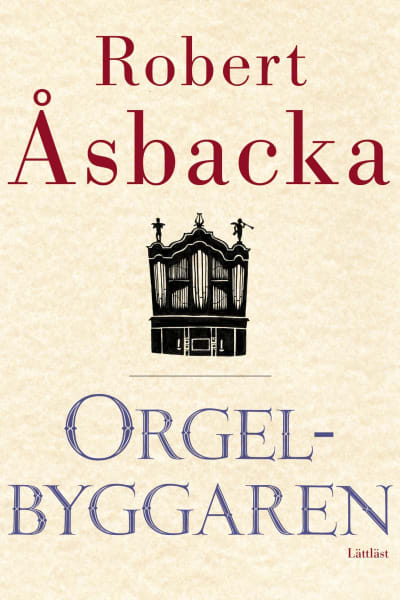 omslaget till den lättlästa versionen av Orgelbyggaren