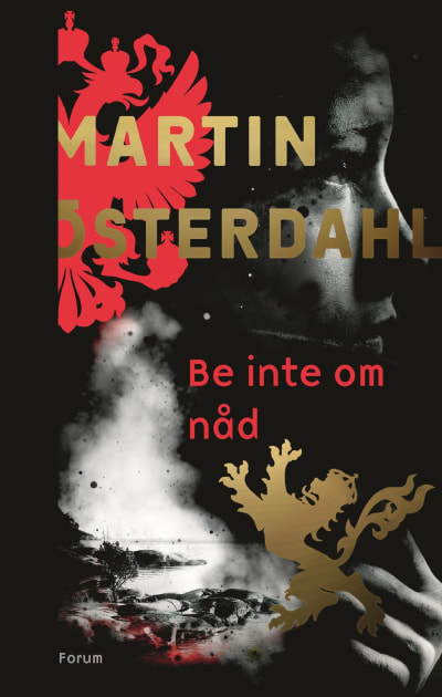 Pärmbild till Martin Österdahls thriller "Be inte om nåd".