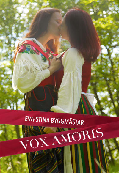 Pärmen till Eva-Stina Byggmästars bok "Vox amoris".