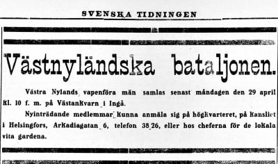 Annons i Svenska Tidningen i april 1918 om vapenföra män till Västnyländska bataljonen i Västankvarn i Ingå.