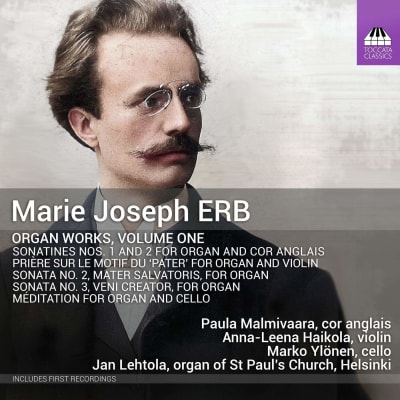 Marie Joseph Erb - Organ Works Vol. 1