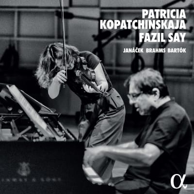 Patricia Kopatchinskaja & Fazil Say