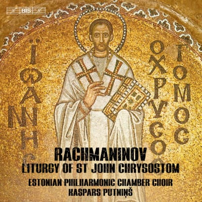 Rachmaninov: Liturgy of St John Chrysostom