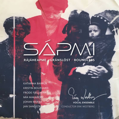 Sapmi - Boundless / Erik Westbergs Vokalensemble