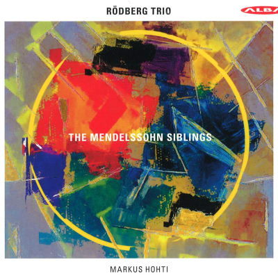 The Mendelssohn Siblings / Rödberg Trio