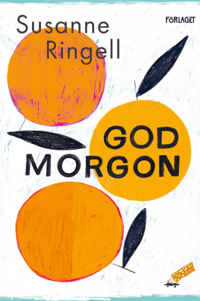 pärmen till Susanne Ringell: God Morgon
