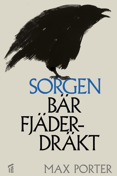 Pärmbild till Max Porters bok "Sorgen bär fjäderdräkt".