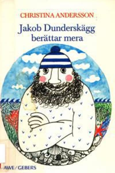 Pärmbilden till Christina Anderssons bok Jakob Dunderskägg berättar mera. 1970.