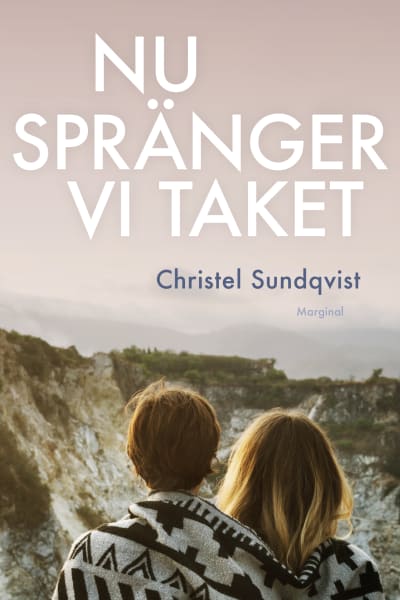 Boken Nu spränger vi taket, av Christel Sundqvist.