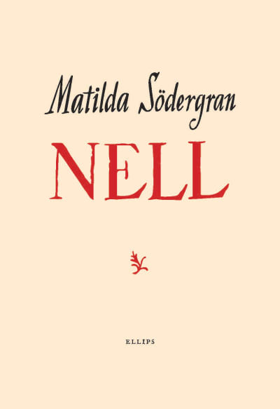 Pärmen till Matilda Södergrans bok "Nell".
