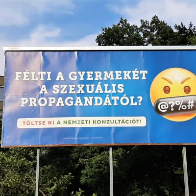 Unkari, kansallisen konsultaation hallituksen mainoskampanjaa heinäkuu 2021, "homovastainen" laki, Orbán, Budapest