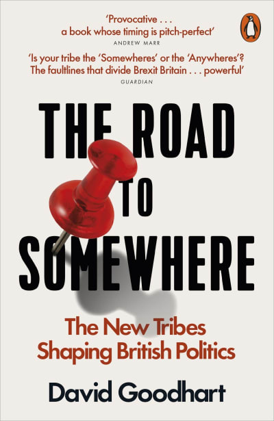 Pärmen till David Goodharts bok "The Road to Somewhere".