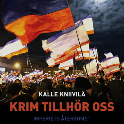Pärmbild till Kalle Kniiviläs bok "Krim tillhör oss"