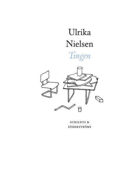 Omslaget till Ulrika Nielsens bok "Tingen".
