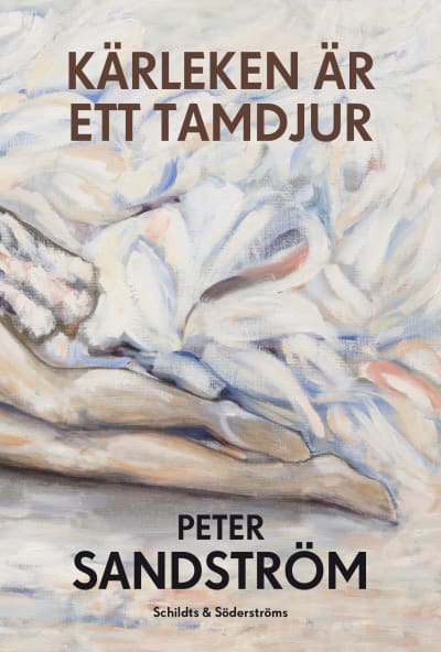 Pärmen till Peter Sandströms roman "Kärleken är ett tamdjur".