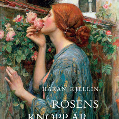 Målningen ”Rosens själ” av den engelska konstnären John William Waterhouse pryder pärmen till Håkan Kjellins bok Rosens knopp är näktergalens hjärta. 