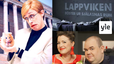 Bildkollage med tre bilder: Christoffer Strandberg imiterar Tarja Halonen, Radioteaterns affisch visar en sjukhussäng med texten Lappviken - Röster ur själarnas rum och De Eurovisa Eva Frantz och Johan Lindroos är uppklädda för sändning.