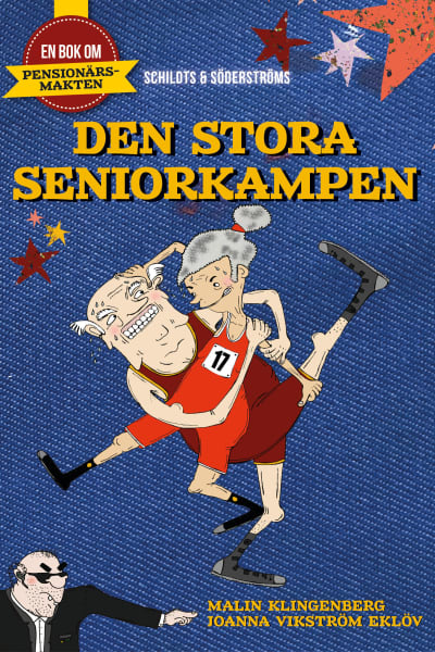 Pärmbild på "Den stora seniorkampen" skriven av Malin Klingenberg. På pärmen syns en äldre man och dam iklädda gympakläder brottas med varandra.