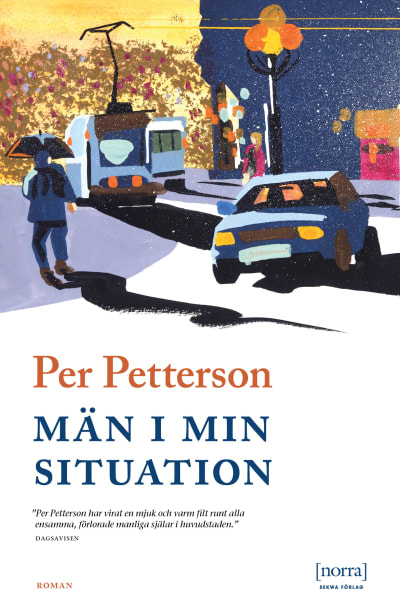 Pärmbilden till Per Pettersons roman "Män i min situation". 2019.