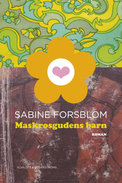 pärmen till Sabine Forsblom: Maskrosgudens barn