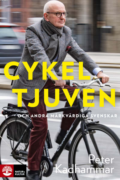 Peter Kadhammar: Cykeltjuven (bokomslag).