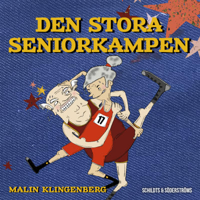 Pärmbild på "Den stora seniorkampen" skriven av Malin Klingenberg. På pärmen syns en äldre man och dam iklädda gympakläder brottas med varandra.