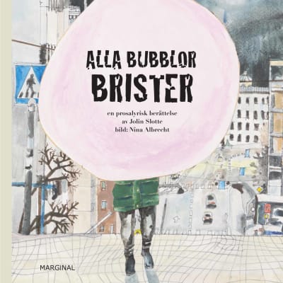 Pärmbild till Jolin Slottes och Nina Albrechts bok "Alla bubblor brister".