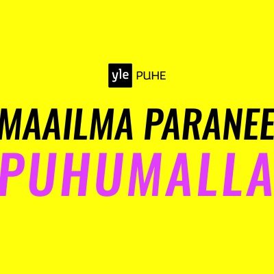 Keltaisella pohjalla Yle Puhe -tunnus ja teksti: "Maailma paranee puhumalla"