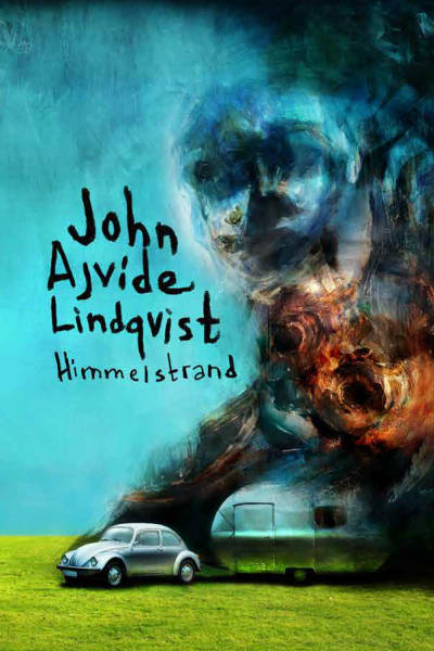 pärmen till John Ajvide Lindqvist Himmelstrand