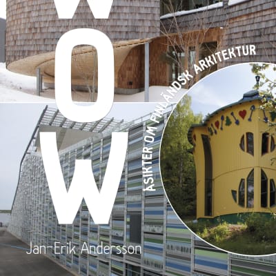 Wow åsikter om finländsk arkitektur