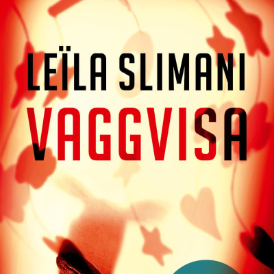 Pärmbild till thrillern Vaggvisa av författaren Leïla Slimani.