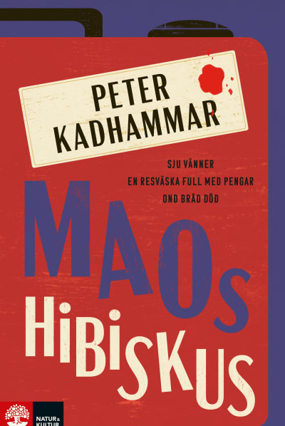 Peter Kadhammar: Maos hibiskus (omslag)