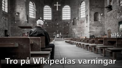 Artikel om Wikipedias tillförlitllighet - ANVÄND INTE!