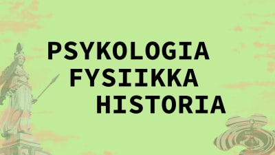 Kuvituskuva, jossa lukee "psykologia", "fysiikka" ja "historia".