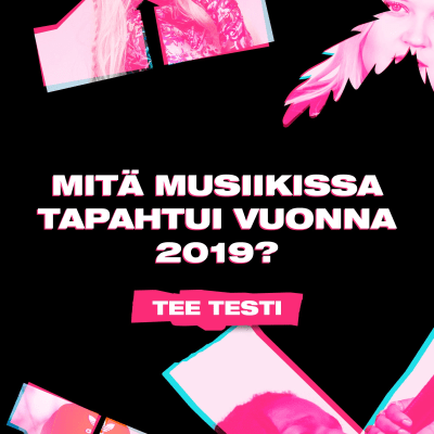 YleX:n vuosi 2019 musiikissa -testin banneri. Kuinka hyvin tunnet vuoden musiikki-ilmiöt?